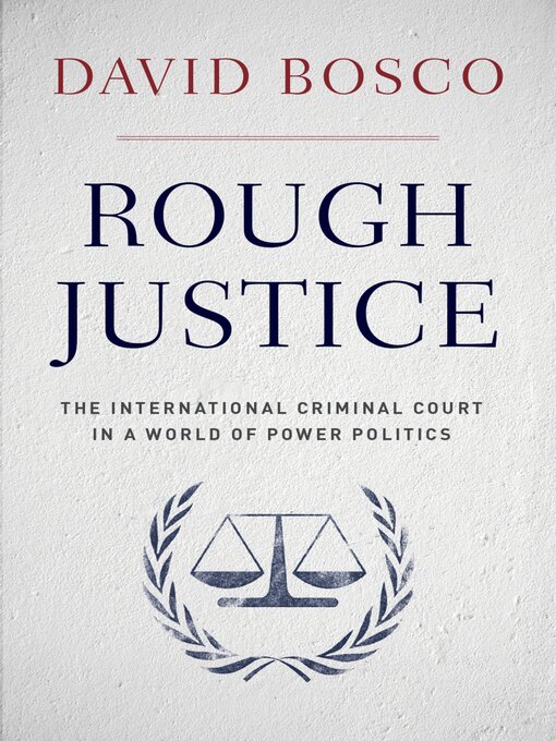Title details for Rough Justice by David Bosco - Available
